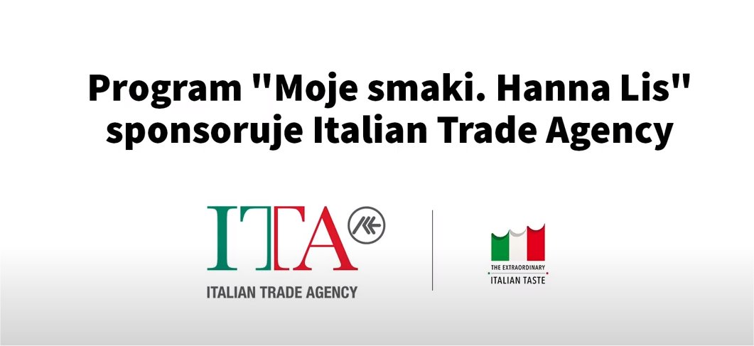 Hanna Lis MOJE SMAKI, sponsor Italian Trade Agency