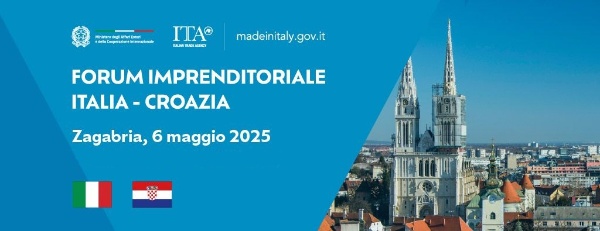 Forum imprenditoriale Croazia - Italia, Zagabria - 6 maggio 2025