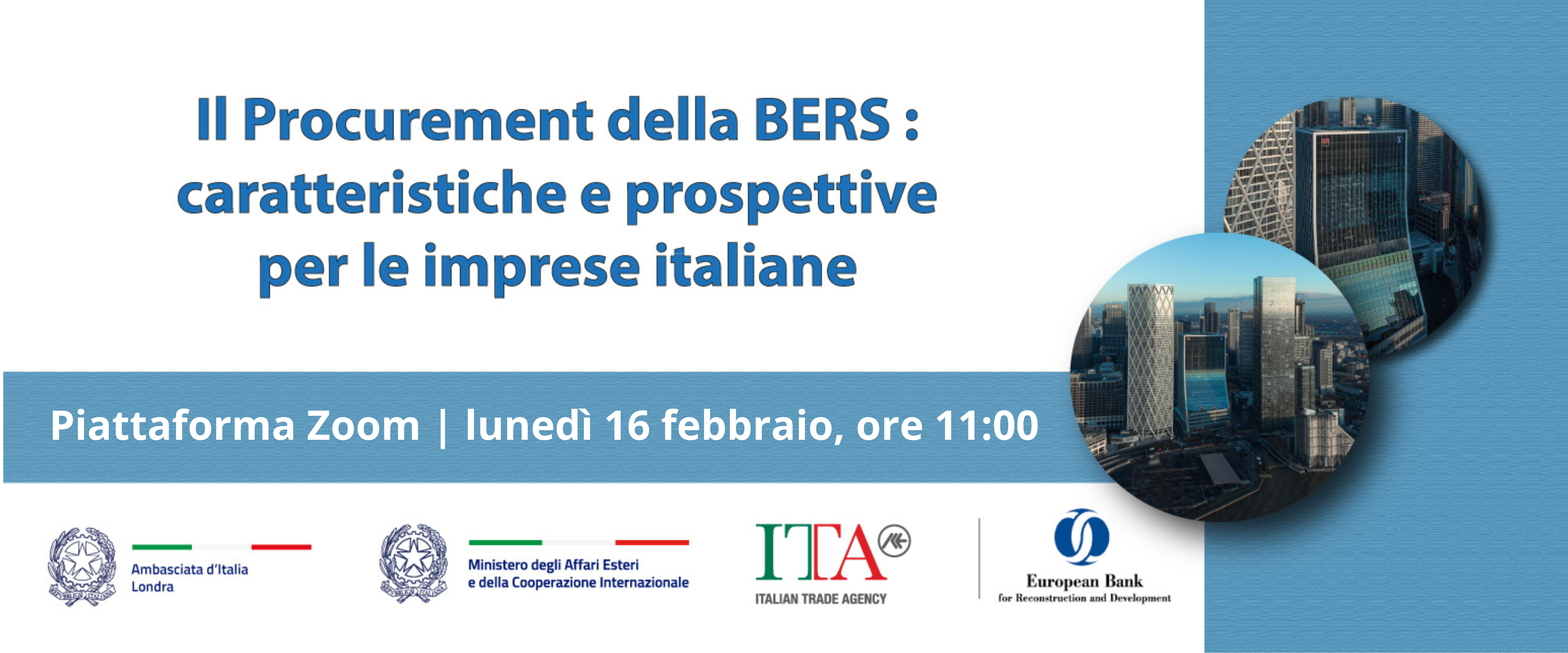 Webinar | Il procurement della BERS: caratteristiche e prospettive per le imprese italiane - 16 febbraio 2026, ore 11:00