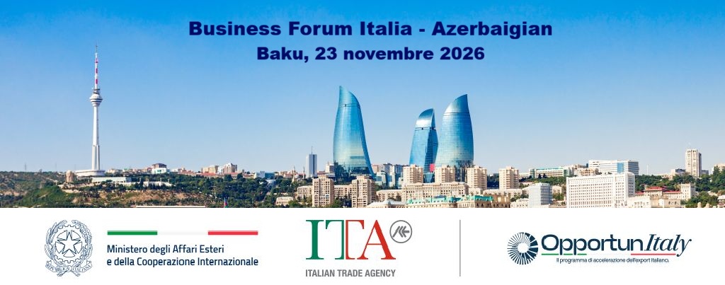 Business Forum Italia-Azerbaigian, Baku 23 novembre 2026