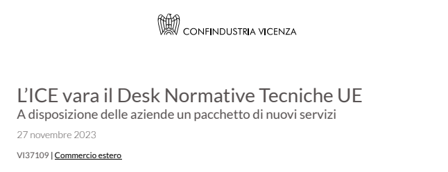 CONFINDUSTRIA VICENZA COMUNICATO DESK NORMATIVE TECNICHE ICE BRUXELLES